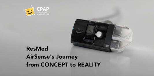 ResMed AirSense's Journey from Concept to Reality