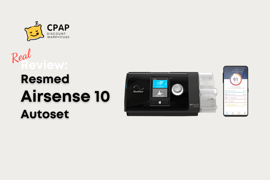 Resmed Airsense 10 Autoset review
