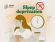 Sleep deprivation