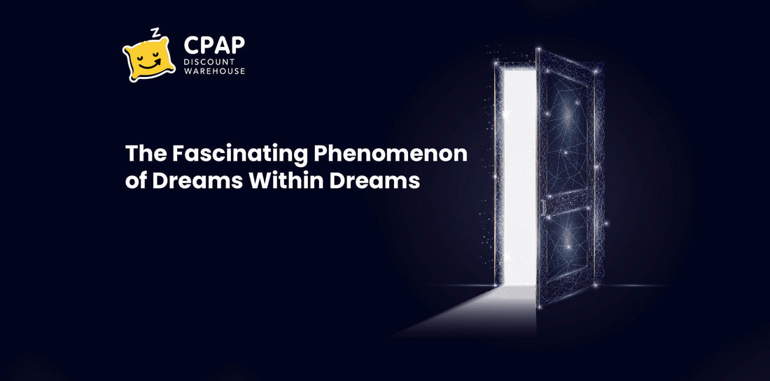 The Fascinating Phenomenon of a Dream Within a Dream