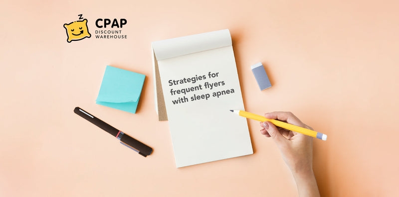 Strategies for Frequent Flyers with Sleep Apnea